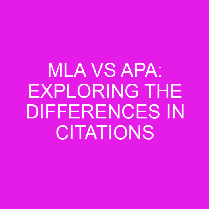 MLA vs APA: Exploring the Differences in Citations