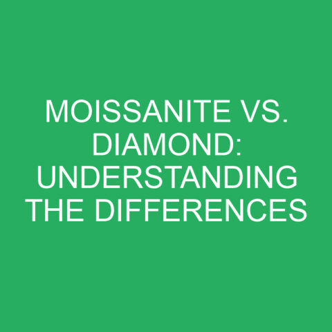 Moissanite Vs. Diamond: Understanding The Differences » Differencess