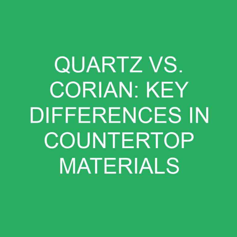 Quartz vs. Corian: Key Differences in Countertop Materials