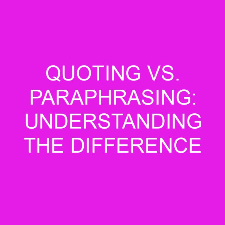 Quoting vs. Paraphrasing: Understanding the Difference