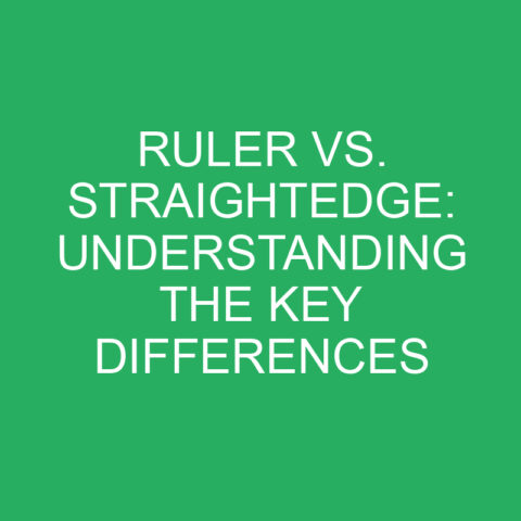 Ruler Vs. Straightedge: Understanding The Key Differences » Differencess