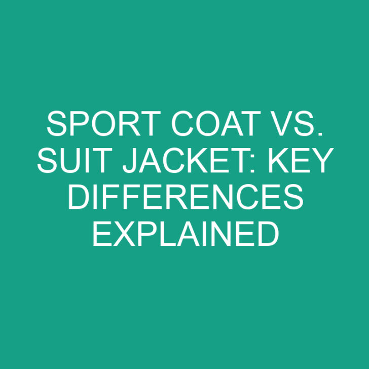 Sport Coat vs. Suit Jacket: Key Differences Explained
