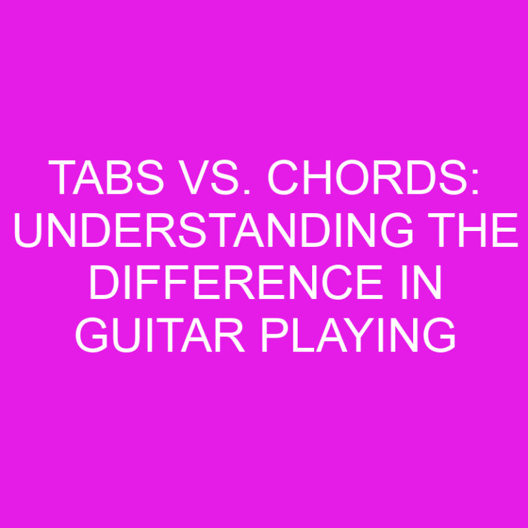 Tabs vs. Chords: Understanding the Difference in Guitar Playing 2 Tabs vs. Chords: Understanding the Difference in Guitar Playing