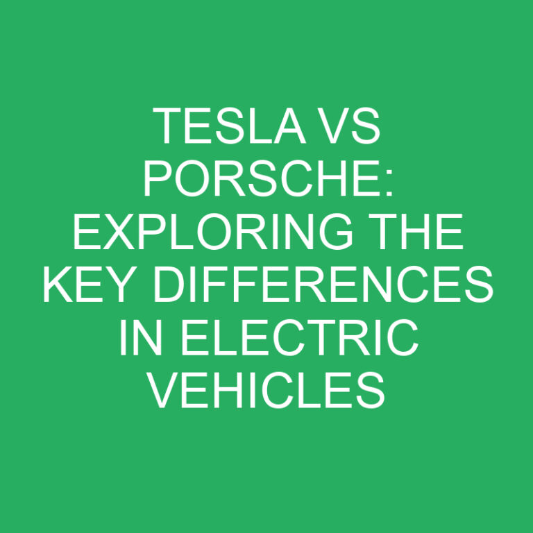 Tesla vs Porsche: Exploring the Key Differences in Electric Vehicles 2 Tesla vs Porsche: Exploring the Key Differences in Electric Vehicles