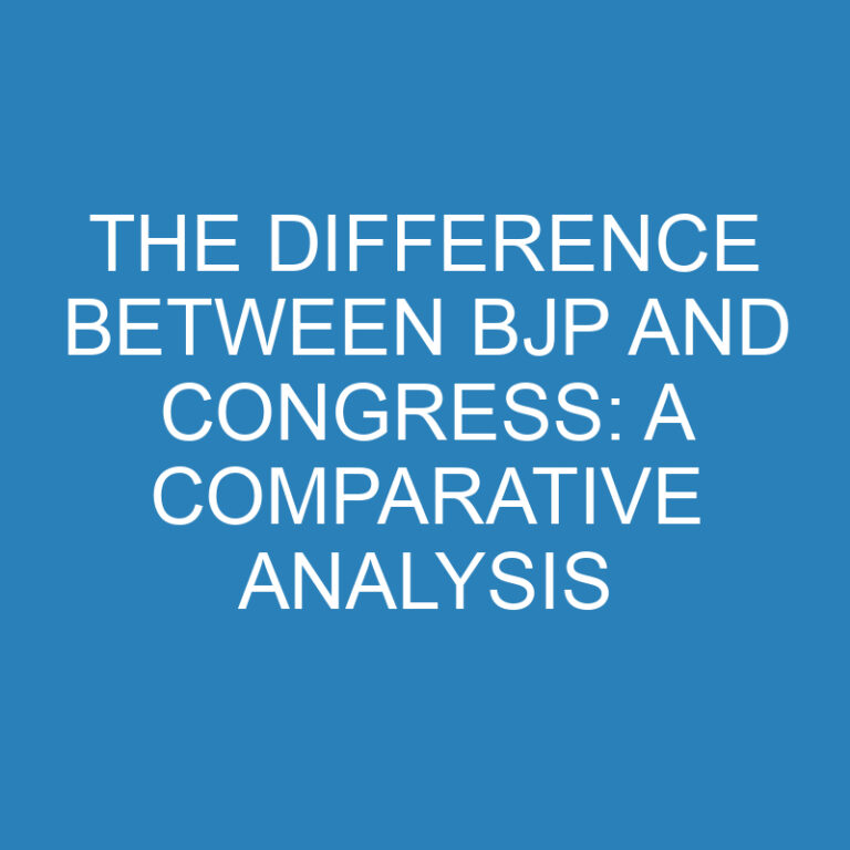 The Difference Between BJP and Congress: A Comparative Analysis