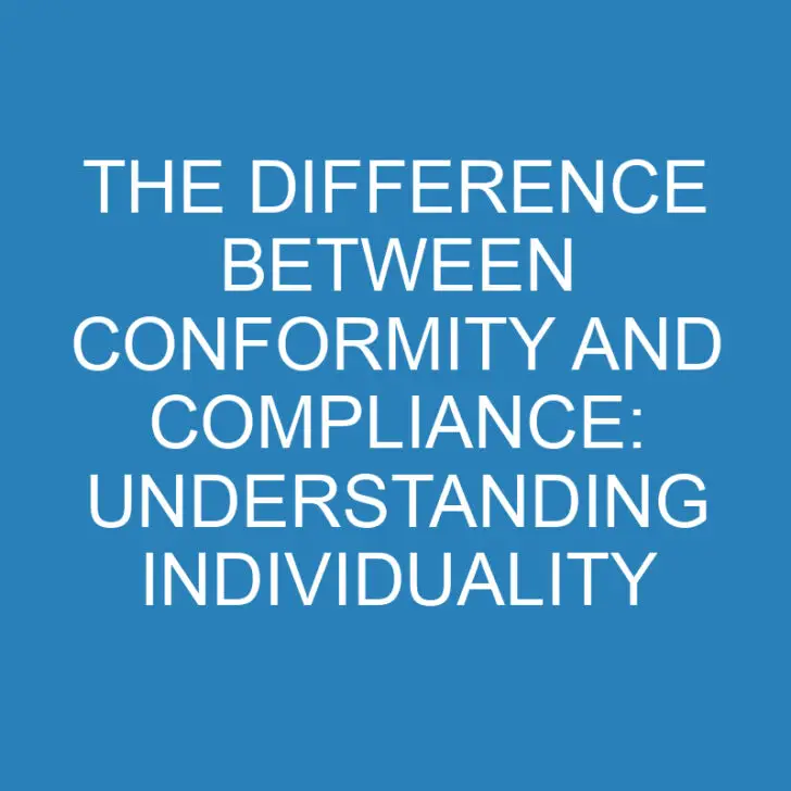 The Difference Between Conformity and Compliance: Understanding Individuality