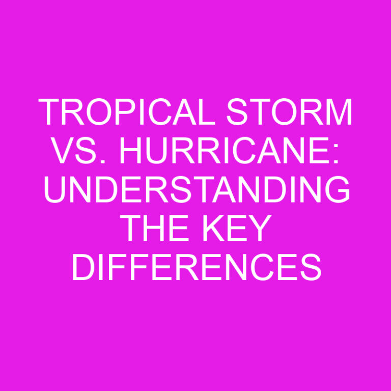 Tropical Storm vs. Hurricane: Understanding the Key Differences