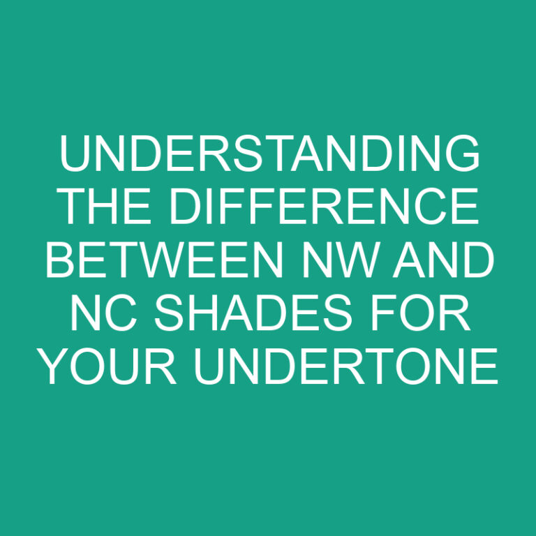Understanding the Difference Between NW and NC Shades for Your Undertone