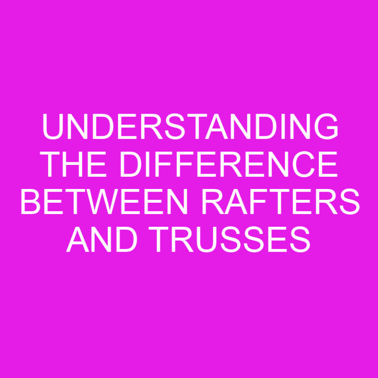 Understanding the Difference Between Rafters and Trusses