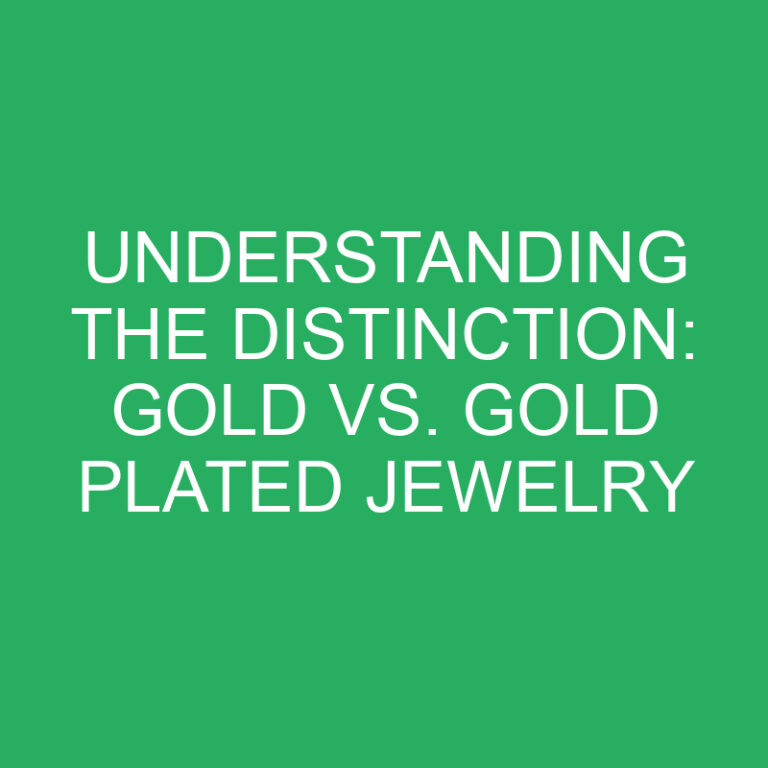 Understanding the Distinction: Gold vs. Gold Plated Jewelry