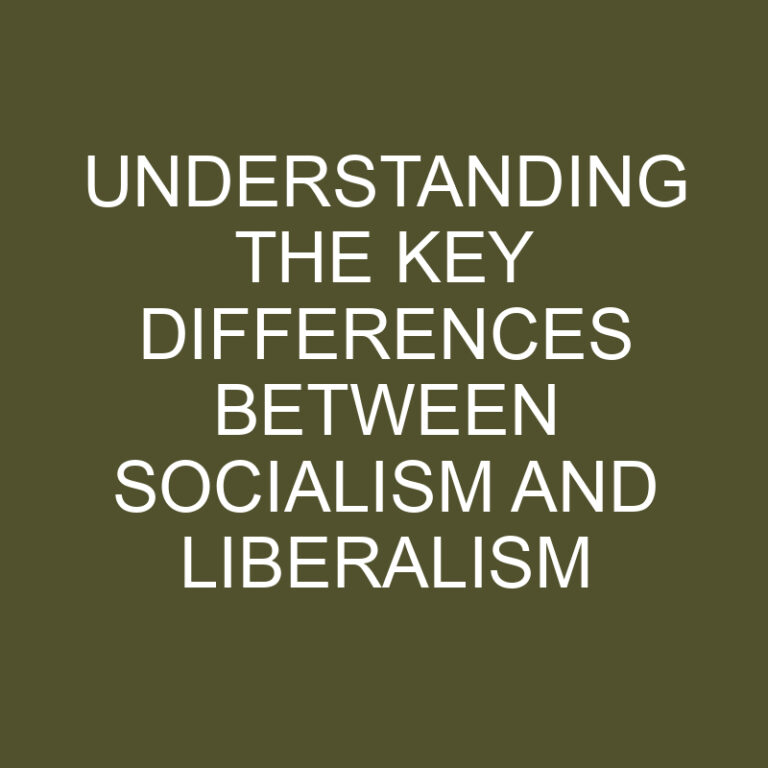Understanding the Key Differences Between Socialism and Liberalism