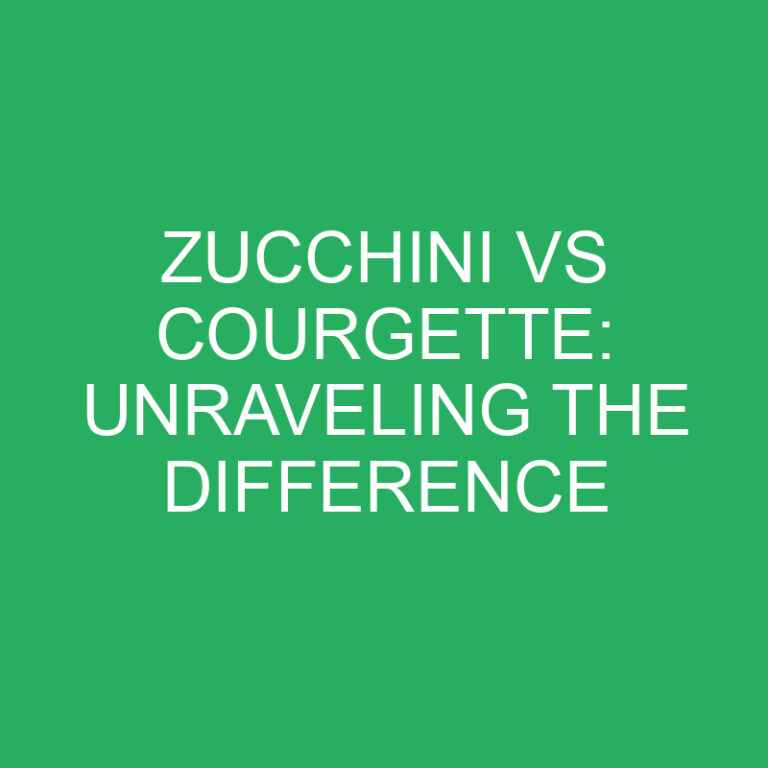Zucchini vs Courgette: Unraveling the Difference